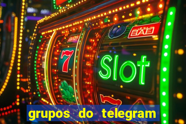 grupos do telegram mais de 18